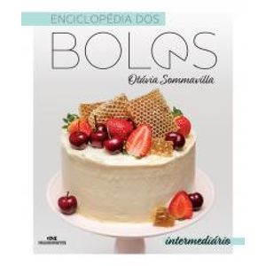 ENCICLOPÉDIA DOS BOLOS - INTERMEDIÁRIO
