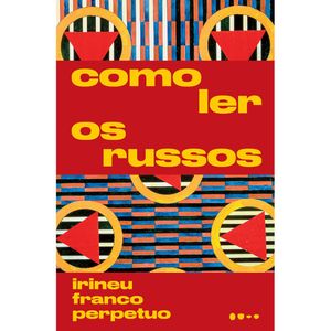 COMO LER OS RUSSOS