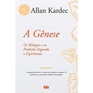 A GÊNESE - OS MILAGRES E AS PREDIÇÕES SEGUNDO O ESPIRITISMO ED. 56