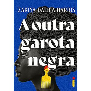 A OUTRA GAROTA NEGRA
