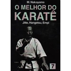 O MELHOR DO KARATÊ - VOL 07 - JITTE, HANGETSU, EMPI