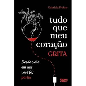 TUDO QUE MEU CORAÇÃO GRITA - DESDE QUE VOCÊ ( O ) PARTIU