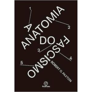 A ANATOMIA DO FASCISMO