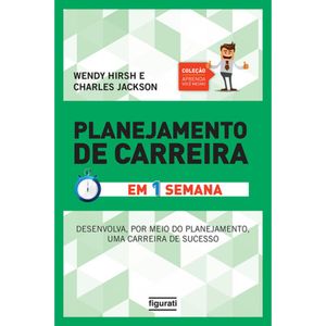 COLEÇÃO APRENDA VOCÊ MESMO - PLANEJAMENTO DE CARREIRA EM 1 SEMANA