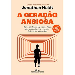 A geração ansiosa