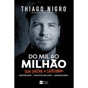 Livro Do Mil Ao Milhão: Sem Cortar O Cafezinho