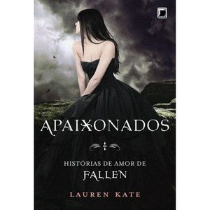 FALLEN - VOL 04 - APAIXONADOS - HISTORIAS DE AMOR DE FALLEN