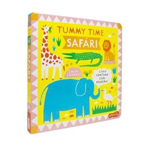 Tummy Time: Safári   Um livro ilustrado, sanfonado e com espelho para bebês