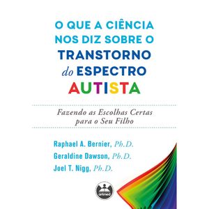 O que a ciência nos diz sobre o transtorno do espectro autista