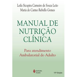 Manual de nutrição clínica para atendimento ambulatorial do adulto