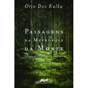 Paisagens da metrópole da morte