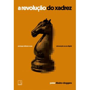 A revolução do xadrez
