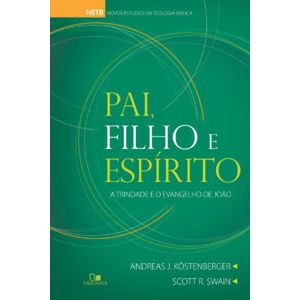 Pai, filho e espírito: a trindade e o evangelho de joão