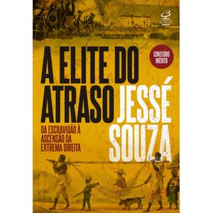A elite do atraso